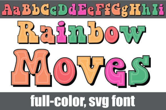 Enhance Your Campaigns with Rainbow Moves Font